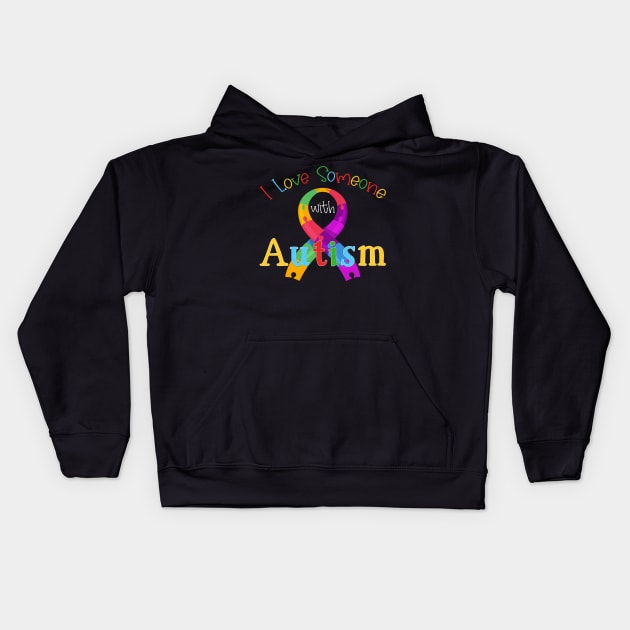 I Love Someone With Autism Kids Hoodie by Hensen V parkes